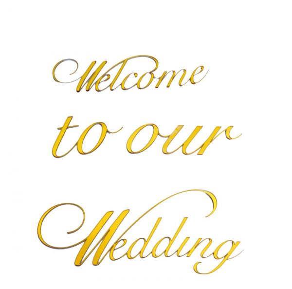 WELCOME TO OUR WEDDING PLEXIGLASS